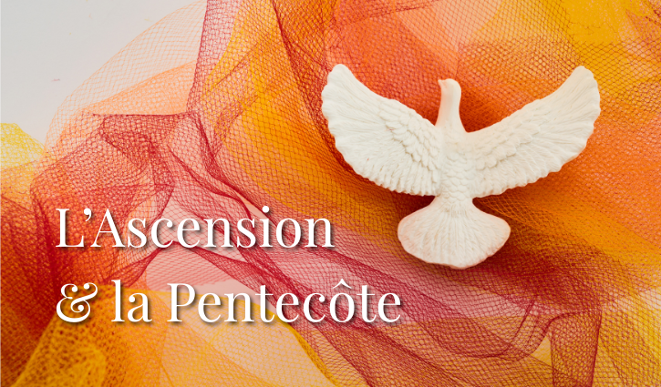 De l’Ascension à la Pentecôte