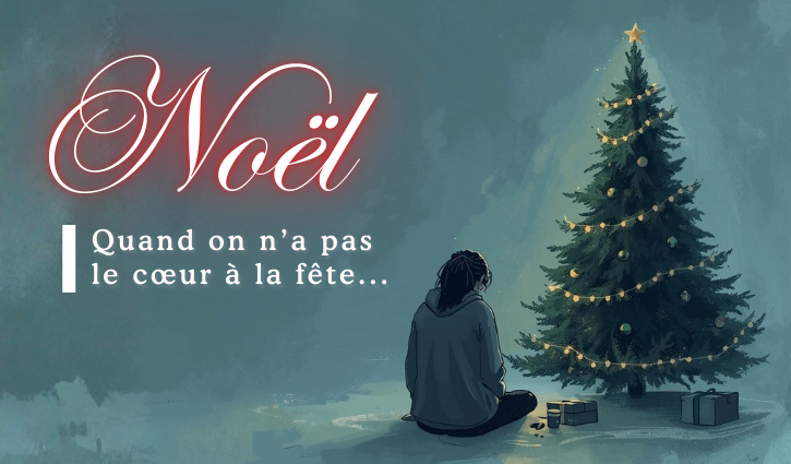 Noël, quand on n'a pas le cœur à la fête
