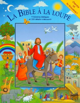 La Bible à la loupe