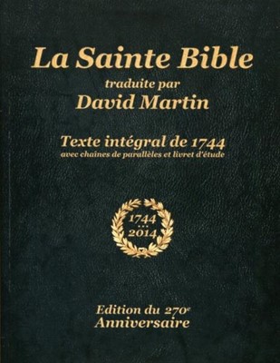 La Sainte Bible traduite par David Martin