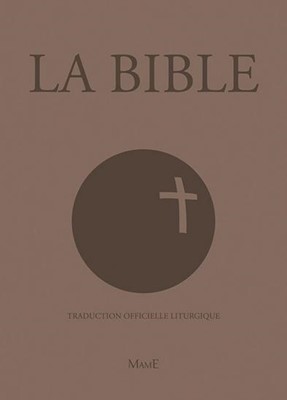 La Bible traduction officielle liturgique