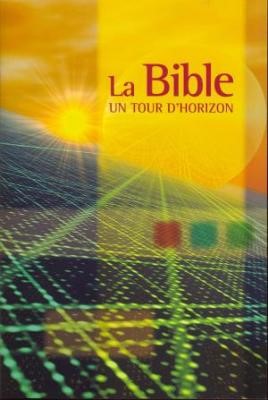 La Bible - Un tour d'horizon