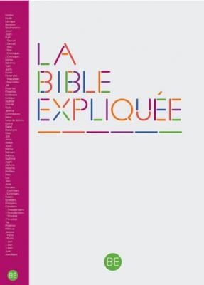 La Bible expliquée