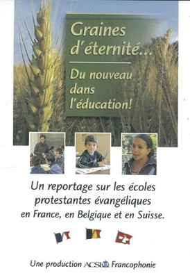 DVD Graines d'éternité... Du nouveau dans l'éducation !