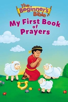 Beginners Bible - My first book of prayers
