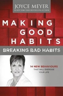 Making Good Habits, Breaking Bad Habits