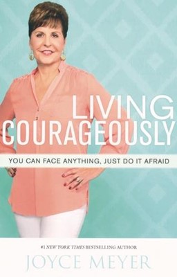 Living Courageously