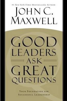 Good leaders ask great questions