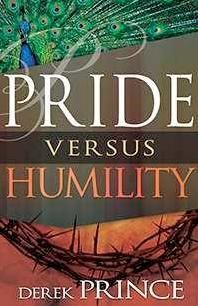 Pride Versus Humility