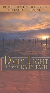 Daily Light For Your Daily Path