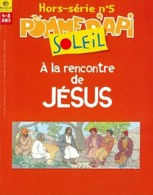 À la rencontre de Jésus