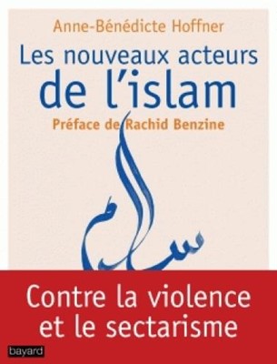 Les nouveaux acteurs de l'Islam