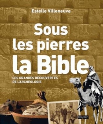 Sous les pierres la Bible