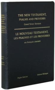 Le Nouveau Testament, les Psaumes et les Proverbes bilingue