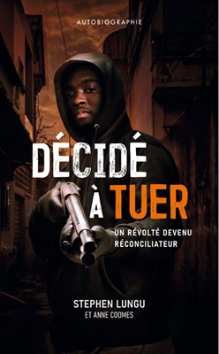 Décidé à tuer