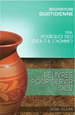 Délivrés pour servir Dieu