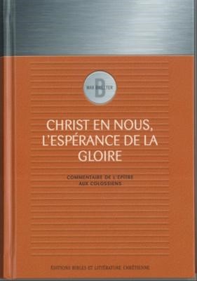 Christ en nous,l'espérance de la gloire