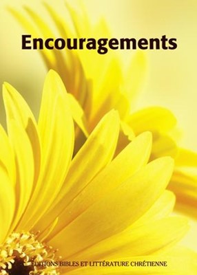 Encouragements