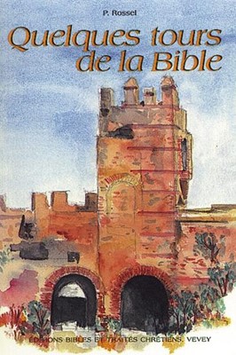 Quelques tours de la Bible