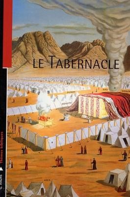 Le tabernacle illustré