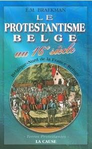 Le protestantisme belge au 16ème siècle