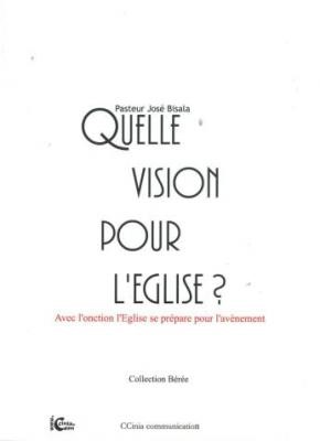 Quelle vision pour l'Église ?