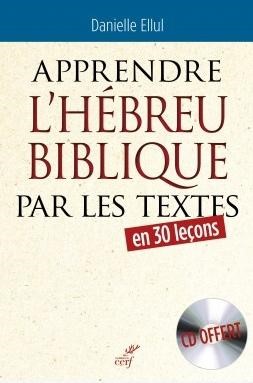 Apprendre l'hébreu biblique par les textes