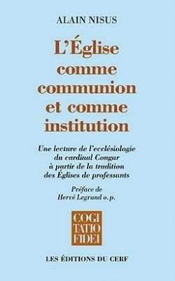 L'Eglise comme communion et comme institution