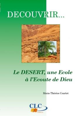 Le désert, une école à l'écoute de Dieu 4