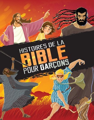 Histoires de la Bible pour garçons