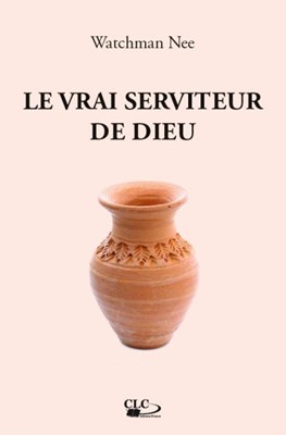 Le vrai serviteur de Dieu