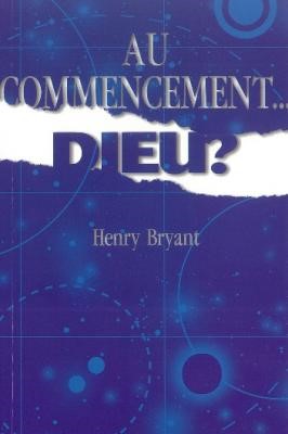 Au commencement... Dieu ?