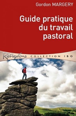 Guide pratique du travail pastoral