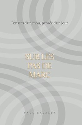 Sur les pas de Marc