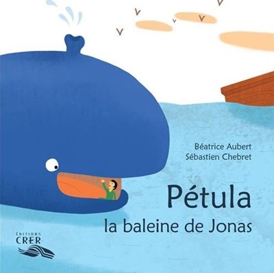 Pétula, la baleine de Jonas