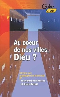 Au coeur de nos villes, Dieu ?