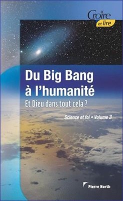 Du big bang à l'humanité