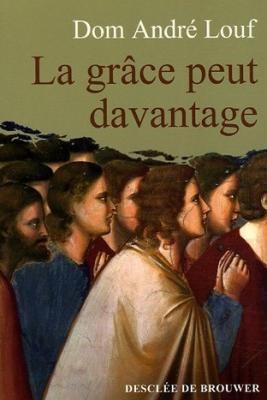 La grace peut davantage