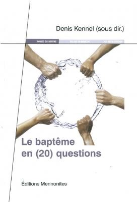 Le baptême en 20 questions