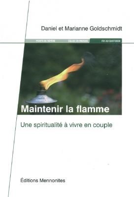 Maintenir la flamme