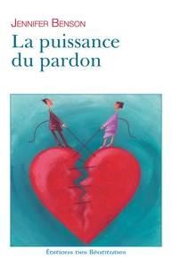 La puissance du pardon