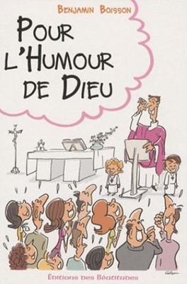 Pour l'humour de Dieu