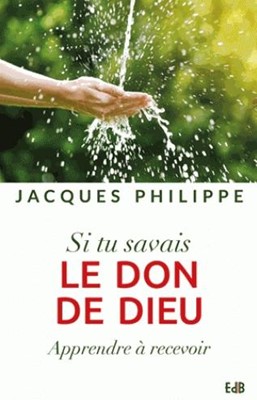 Si tu savais le don de Dieu