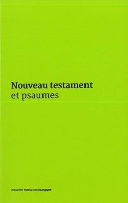 Nouveau Testament et Psaumes