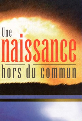 Une naissance hors du commun