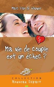 Ma vie de couple est un échec ?