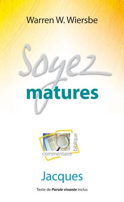 Soyez matures