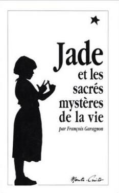 Jade et les sacrés mystères de la vie