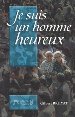 Je suis un homme heureux