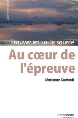 Au coeur de l'épreuve